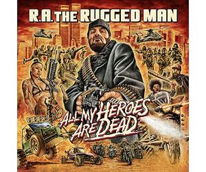 All My Heroes Are Dead - R.A. The Rugged Man [VINYL]