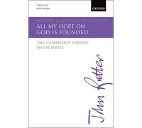 All my hope on God is founded: Vocal score (The Cambridge Singers Hymn Series)
