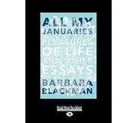 All My Januaries: Pleasures of Life and Other Essays