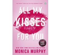 All My Kisses for You : Lancaster Prep: The Next Generation