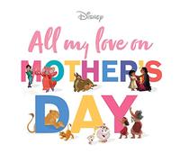 All My Love on Mother's Day (Disney)