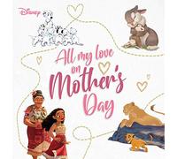 All My Love on Mother's Day (Disney) (Disney)