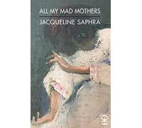 All My Mad Mothers