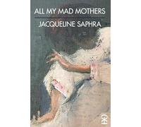 All My Mad Mothers