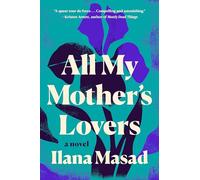 All My Mother's Lovers