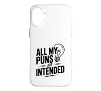 All My Puns Are Intended Pun Lover Humor Case for iPhone 16 Plus