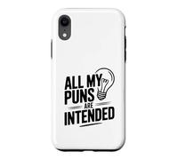 All My Puns Are Intended Pun Lover Humor Case for iPhone XR
