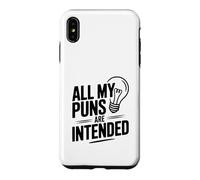 All My Puns Are Intended Pun Lover Humor Case for iPhone XS Max