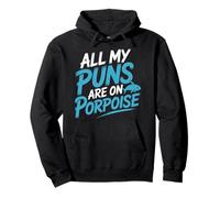 All My Puns Are On Porpoise Marine Animal Wordplay - Pullover Hoodie