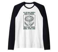 All My Role Models Went to Prison Christianity Jesus Bible Raglan Baseball Tee