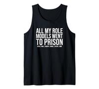 All My Role Models Went to Prison - Jesus Christian Faith Tank Top