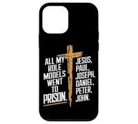 All My Role Models Went to Prison Jesus God Bible Gospel Case for iPhone 12 mini