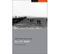 All My Sons: (Student Editions)