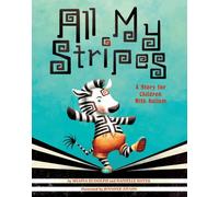 All My Stripes A Story for Children With Autism by Shaina Rudolph HARDBACK