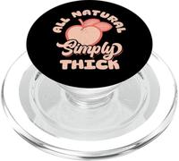All Natural Simply Thick Beauty Self-Love Body Positivity PopSockets PopGrip for MagSafe