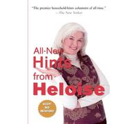 All-New Hints from Heloise: A Household Guide for the '90s (Perigee)