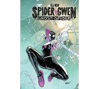 All-New Spider-Gwen: The Ghost-Spider Vol. 1