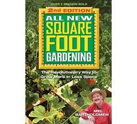 All New Square Foot Gardening: Grow More in Less Space! Bartholomew, Mel ( Author ) Feb-01-2006 Paperback