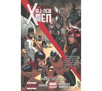 All-New X-Men - Volume 2: Here to Stay (Marvel Now)