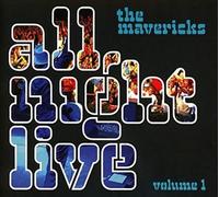 All Night Live Volume 1 - Mavericks Compact Disc