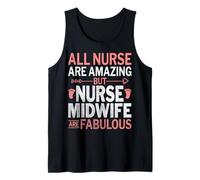 All Nurse are Amazing but Nurse Midwife are Fabulous CNM Tank Top