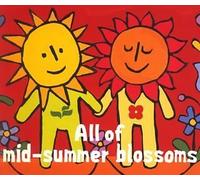 All Of Mid-Summer Blossoms(3Cd)