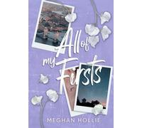 All of my firsts (The Ladies of London)