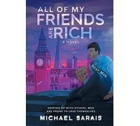 All Of My Friends Are Rich