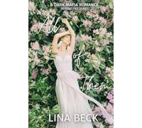 All of Them: A Second Chance Dark Mafia Romance (Beyond Ties Series Book 2)