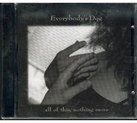 All of This, Nothing More