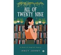 All of Twenty Nine: A Book of English Poetry