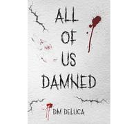 All Of Us Damned (The Reckoning)