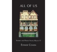 All of Us: Stories and Poems Along Route 17