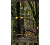 All of Us Together in the End