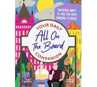 All On The Board - Your Daily Companion : Inspiring words to take you from morning to night