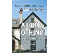 All or Nothing: A Bosnian Odyssey