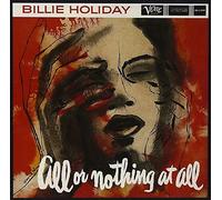 All Or Nothing At All: Billie Holiday Story, Vol. VII [2 CD] by Billie Holiday