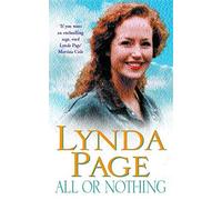 All or Nothing: Friendship and love are tested in this gripping saga