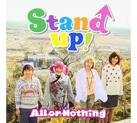 All Or Nothing - Stand Up! [Japan CD] TECD-1017