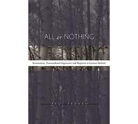 All or Nothing: Systematicity, Transcendental Arguments, and Skepticism in German Idealism
