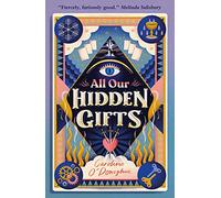 All Our Hidden Gifts (All Our Hidden Gifts, 1)