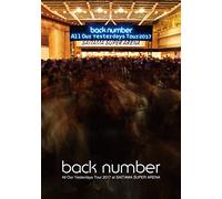 All Our Yesterdays Tour 2017 at SAITAMA SUPER ARENA (Limited Edition) [DVD]