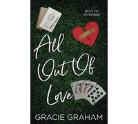 All Out of Love (Boys of Riverside)