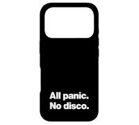 All panic. No disco. Funny deadpan slogan design. Case for iPhone 17 Pro