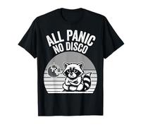 All Panic No Disco Funny Raccoon Humor T-Shirt