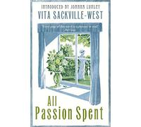 All Passion Spent (VMC) by Sackville-West. Vita ( 1999 ) Paperback