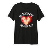 All Patched Up Ready to Go Heart Surgery Survivor Premium T-Shirt