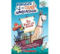 All Paws on Deck: A Branches Book (Haggis and Tank Unleashed #1): Volume 1