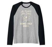 All Plants are Edible Some Only Once Botany Dark Humor 1 Raglan Baseball Tee