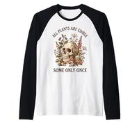 All Plants are Edible Some Only Once Funny Art Mens Womens Raglan Baseball Tee